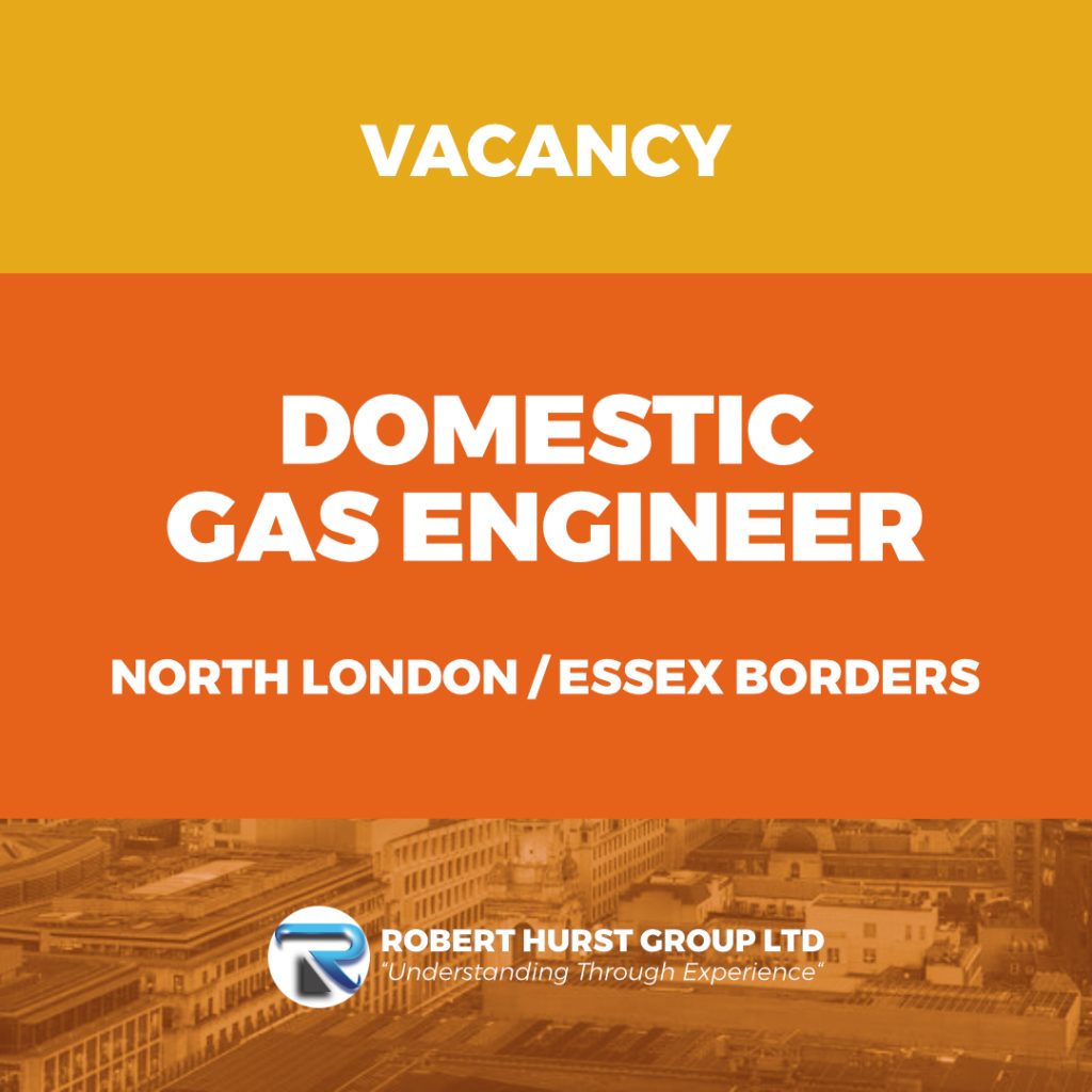 Domestic Gas Engineer North London Essex
