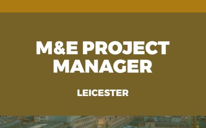 M&E Project Manager Leicester