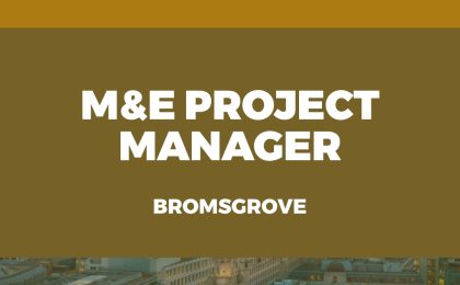 M&E Project Manager Bromsgrove