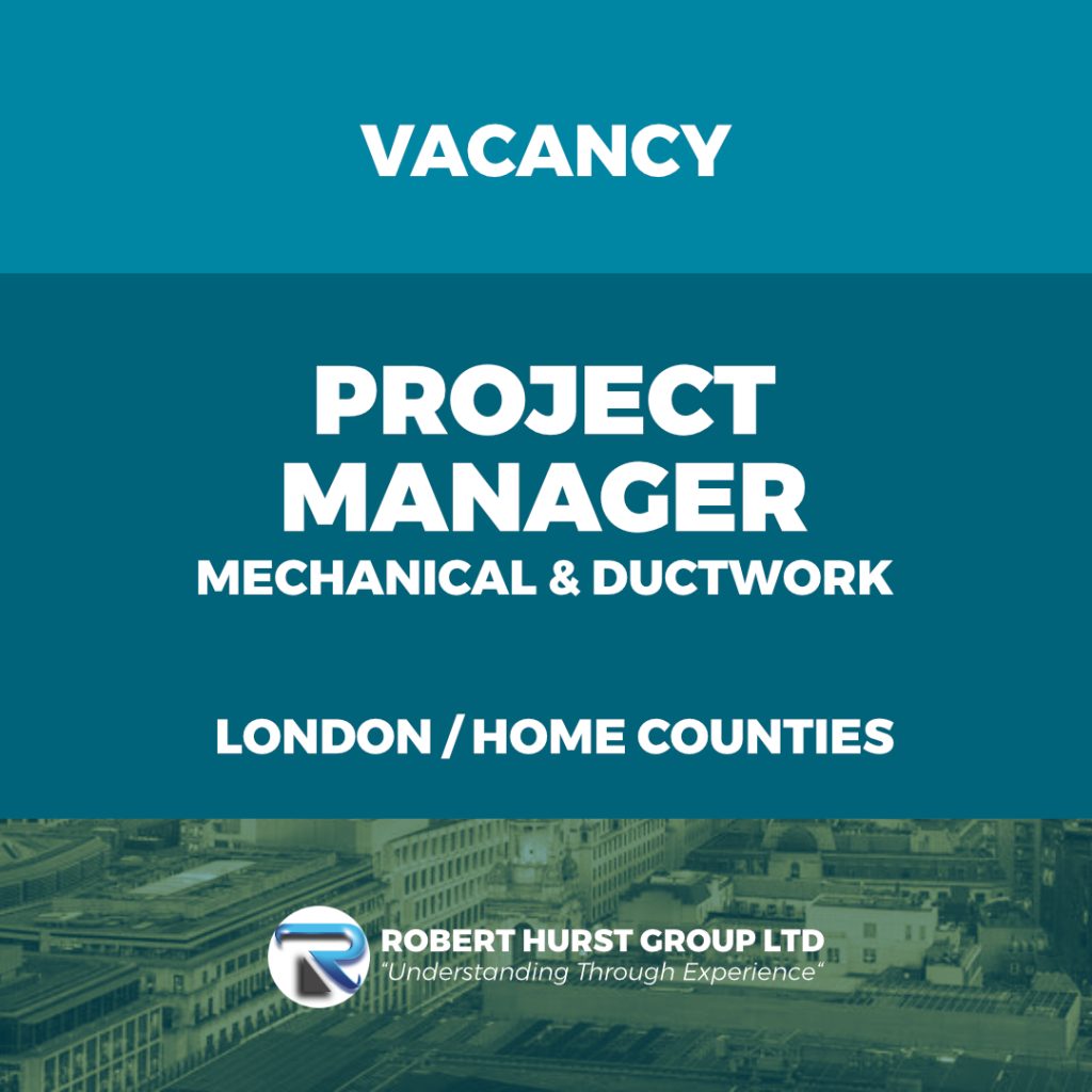 Project Manager Mechanical and Ductwork London