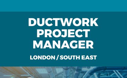 Ductwork Project Manager London and south east